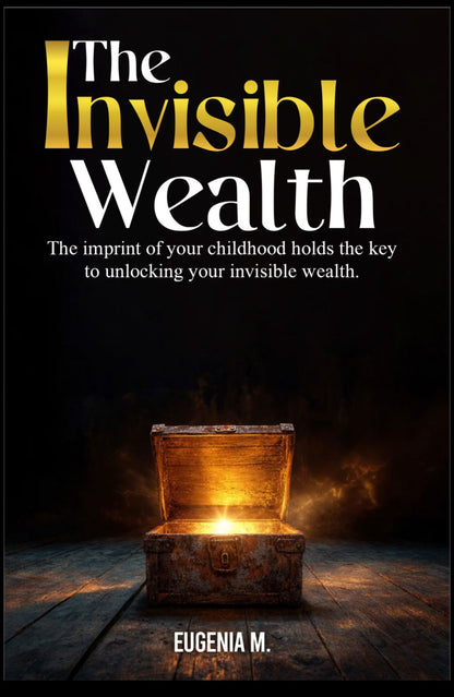 The Invisible Wealth
